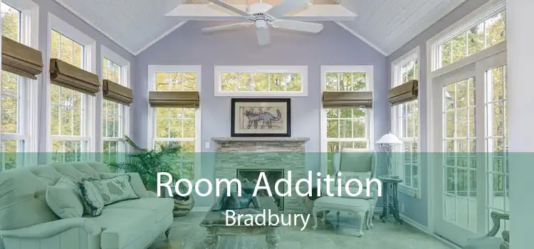Room Addition Bradbury